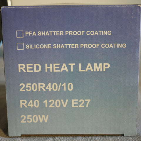 250W infrared heat lamp PTFE Teflon Silicone Shatterproof dangers