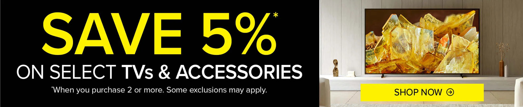 Save 5% on select Electronics when you purchase 2 or more. Some exclusions apply.