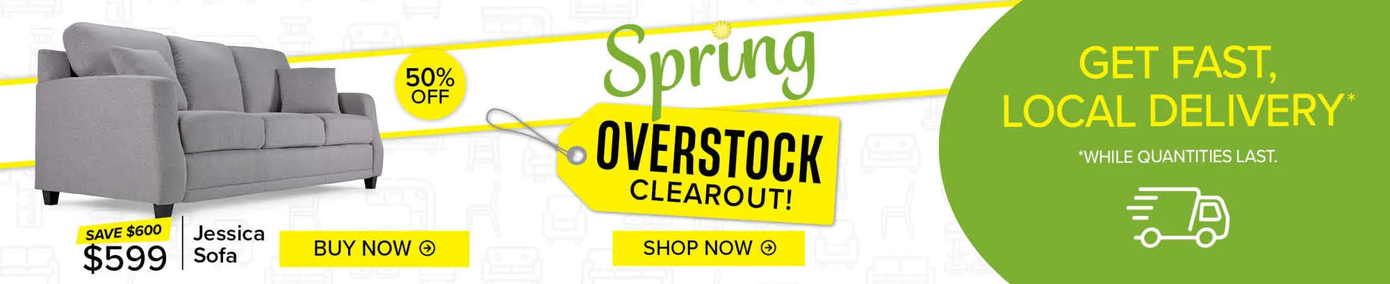 Spring overstock clearout! Shop now. 50% off Jessica Sofa now $599 buy now. Get local delivery.