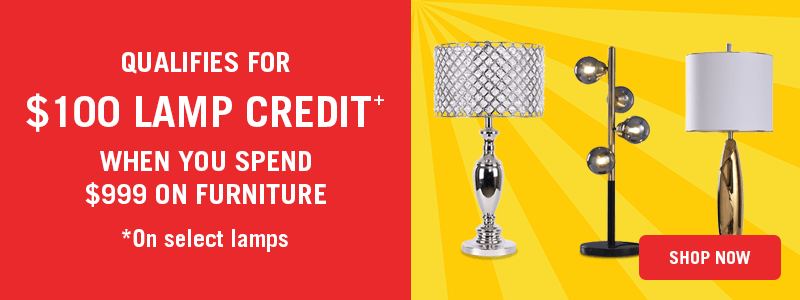 Qualifies for $100 lamp credit when you spend $999 on furniture on select lamps