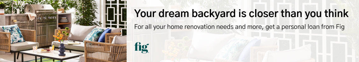 Your dream backyard is closer than you think. For all your home renovation needs and more, get a personal loan from Fig.