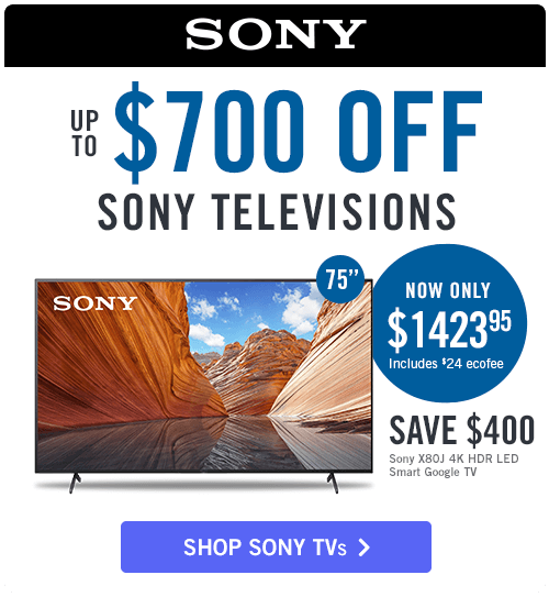 Save up to $700 on Sony Televisions