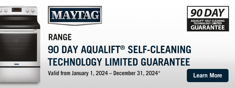 Maytag Range 90-Day Aqualift Self-cleaning Technology Limited Guarantee!