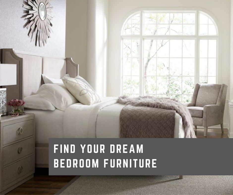 Find Your Dream Bedroom Furniture