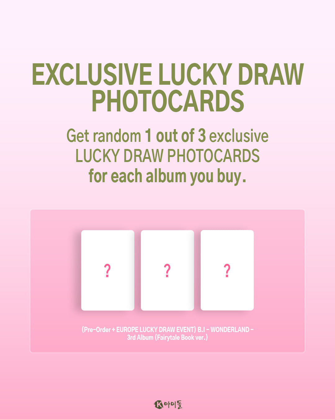 B.I - WONDERLAND (Fairy tale Version) Lucky Draw Infographic 2