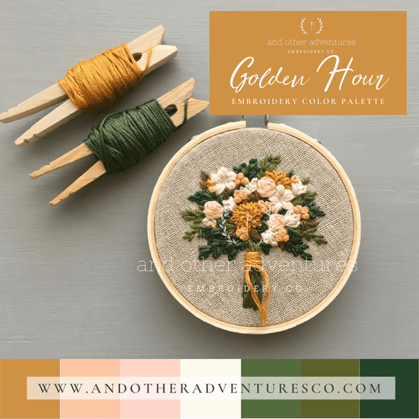 Golden Hour embroidery color palette | And Other Adventures Embroidery Co