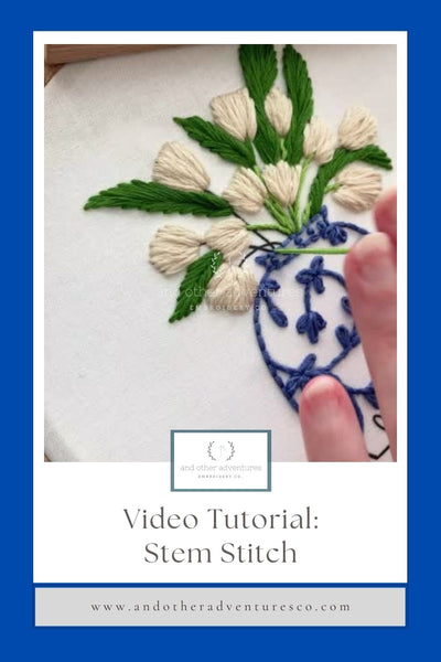 Hand Embroidery Video Tutorial: Stem Stitch by And Other Adventures Embroidery Co