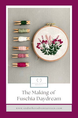 Video: The Making of Fuschia Daydream Hand Embroidery Kit - And Other Adventures Embroidery Co