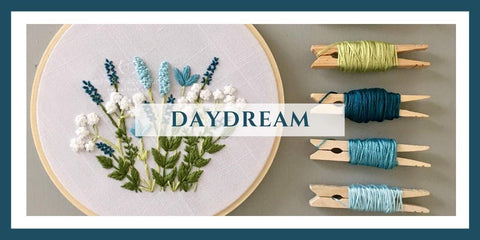 The Daydream Collection | And Other Adventures Embroidery Co