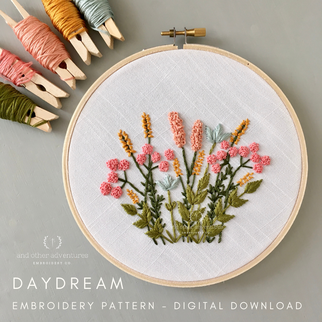 Beginner Hand Embroidery Pattern - Spring Daydream - And Other ...