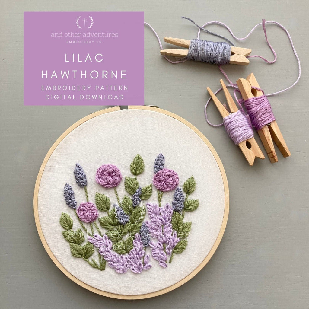 Hand Embroidery PATTERN - Lilac Hawthorne - And Other Adventures ...