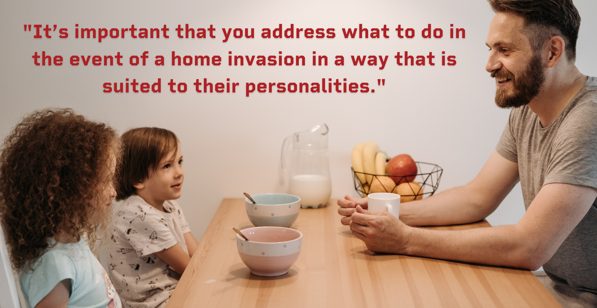 talk to kids about home invasion and what to do to stay safe