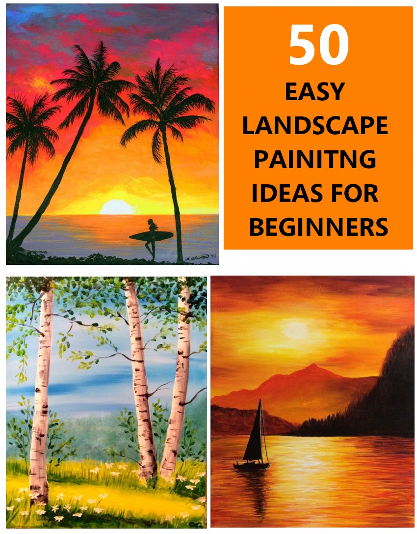 50 Easy Landscape Painting Ideas, Easy Acrylic Paintings for ...