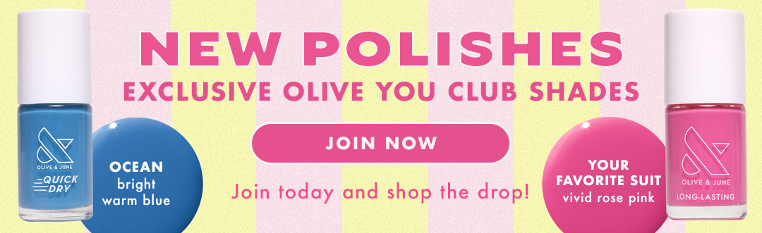 FREE POLISH EXCLUSIVE OLIVE YOU CLUB SHADES - Ocean, a bright blue and Your Favorite Suit, a vivid rose pink - Join Now and shop the drop!