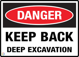 Keep Back Deep Excavation K2k Signs