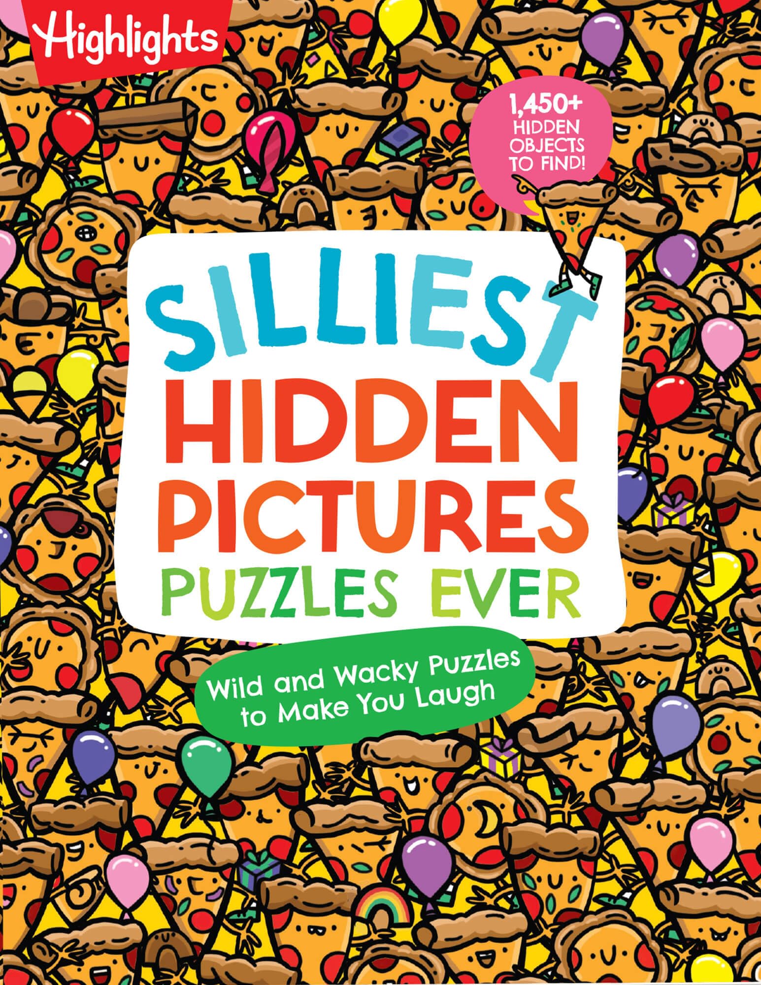 Highlights Silliest Hidden Pictures Puzzles Ever