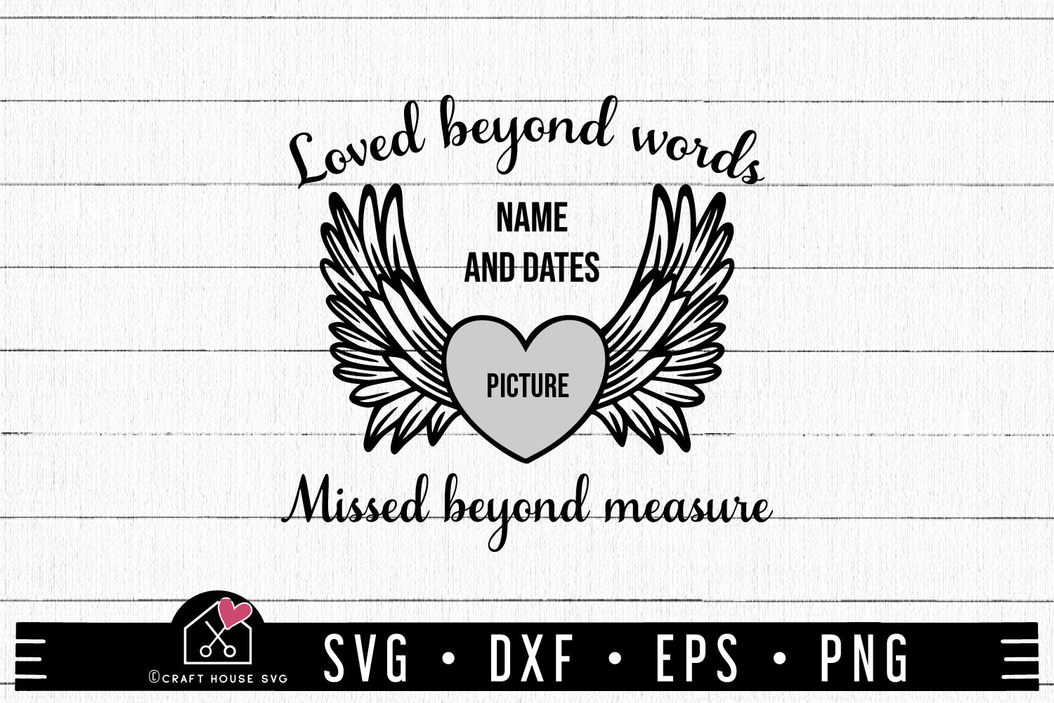 Download Free Angel Wings Svg Loved Beyond Words Missed Beyond Measure Svg Cut File Craft House Svg