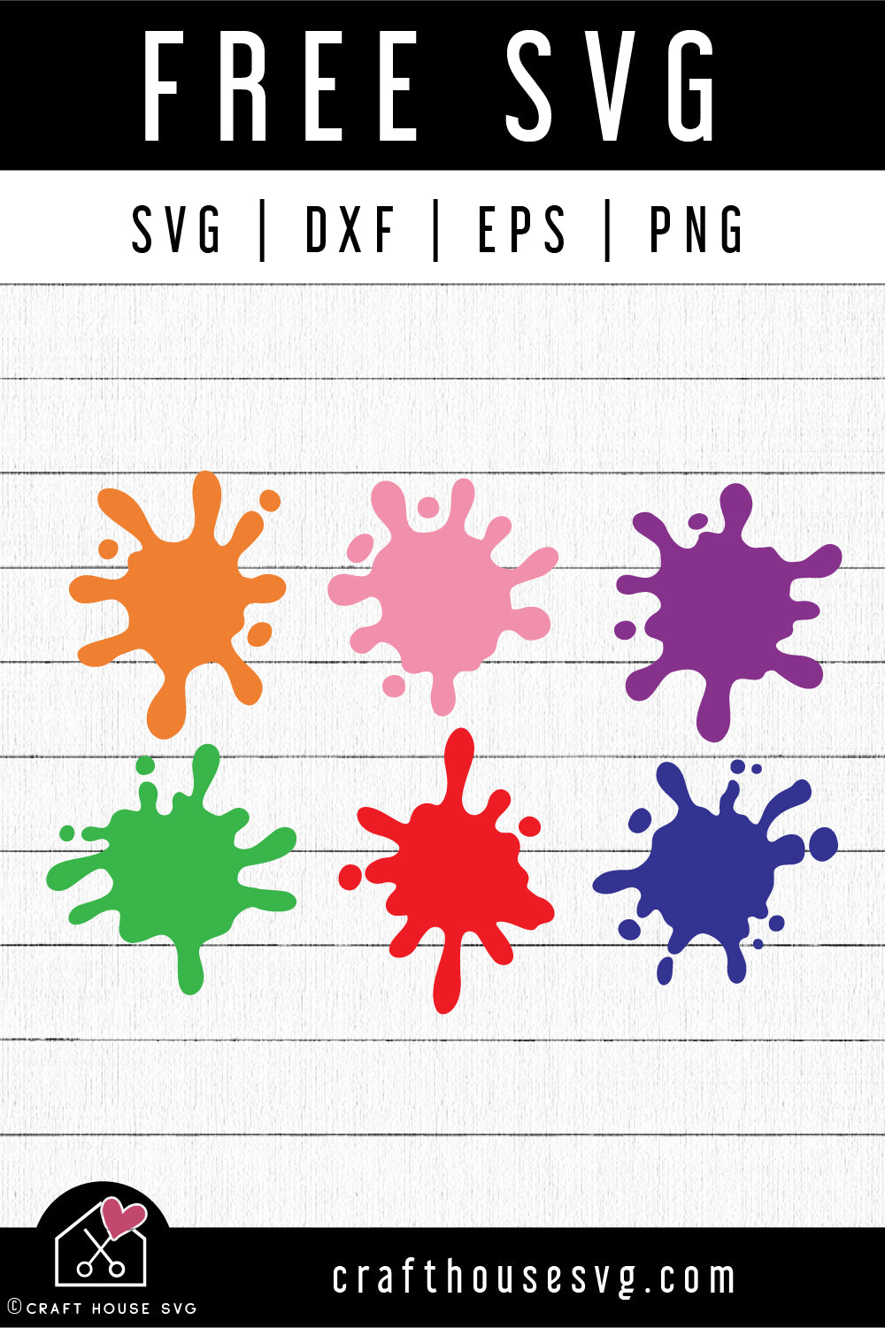 FREE Paint Splatter SVG Color Splash Cut File - Craft House SVG