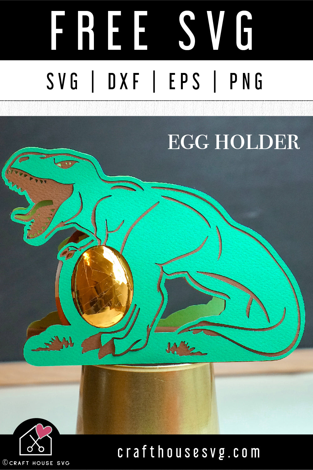 Download Free T Rex Egg Holder Svg File Dinosaur Egg Holder Svg Craft House Svg