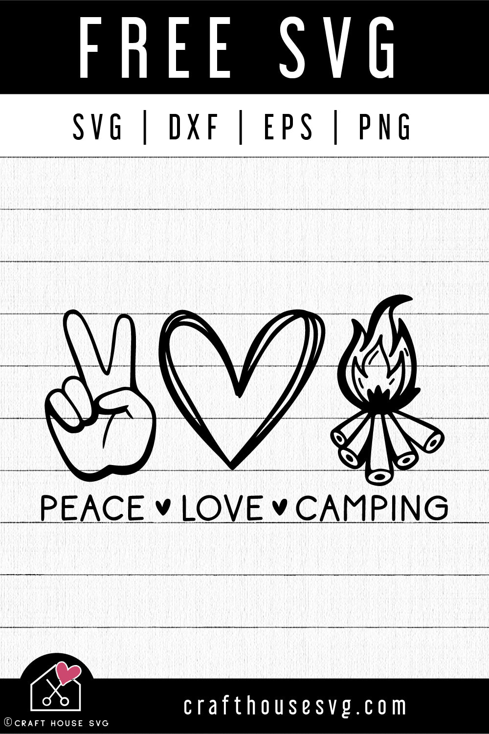 Download Free Peace Love Camping Svg Cut File Craft House Svg