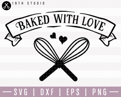 Free Free 298 Baked With Love Svg Free SVG PNG EPS DXF File