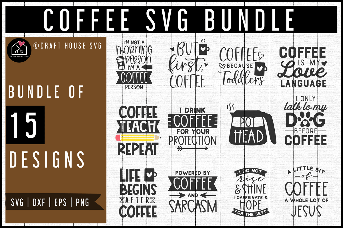 Free Free 113 Coffee Svg Bundle SVG PNG EPS DXF File