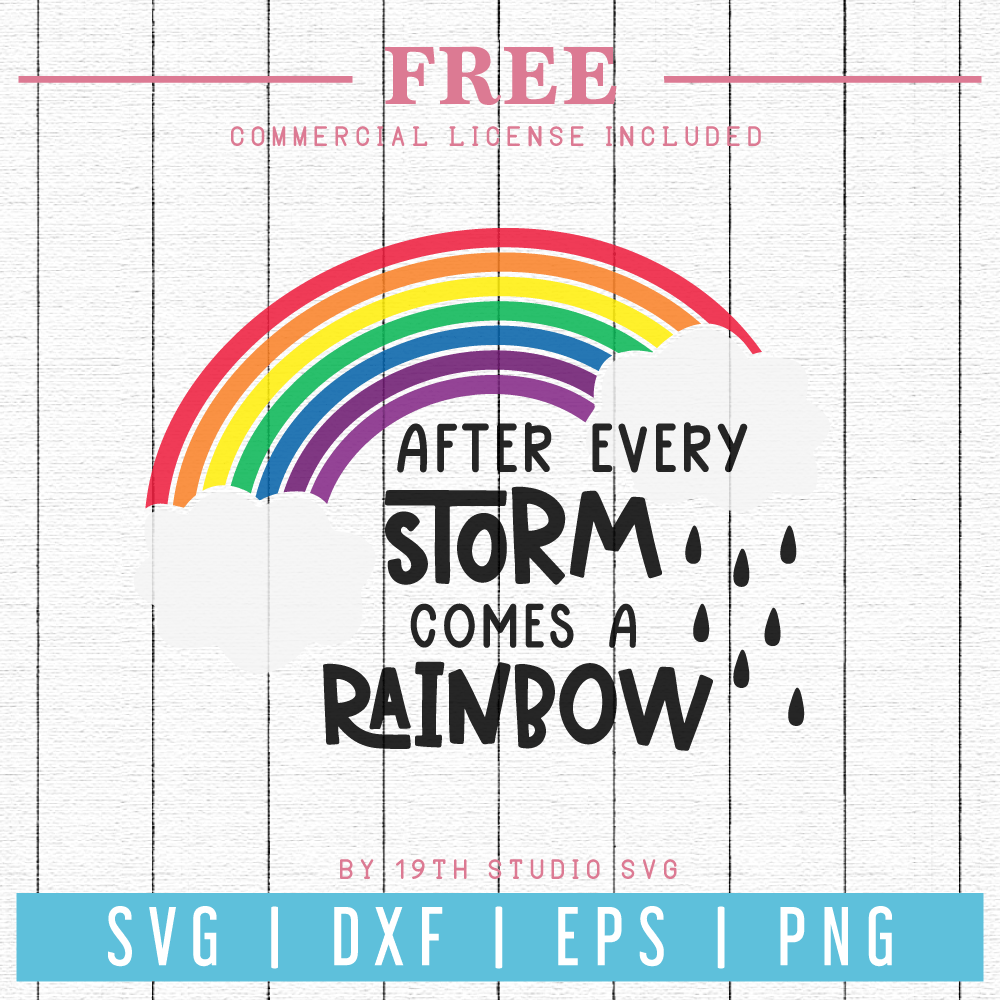Download Free After Every Storm Comes A Rainbow Svg Fb25 Craft House Svg