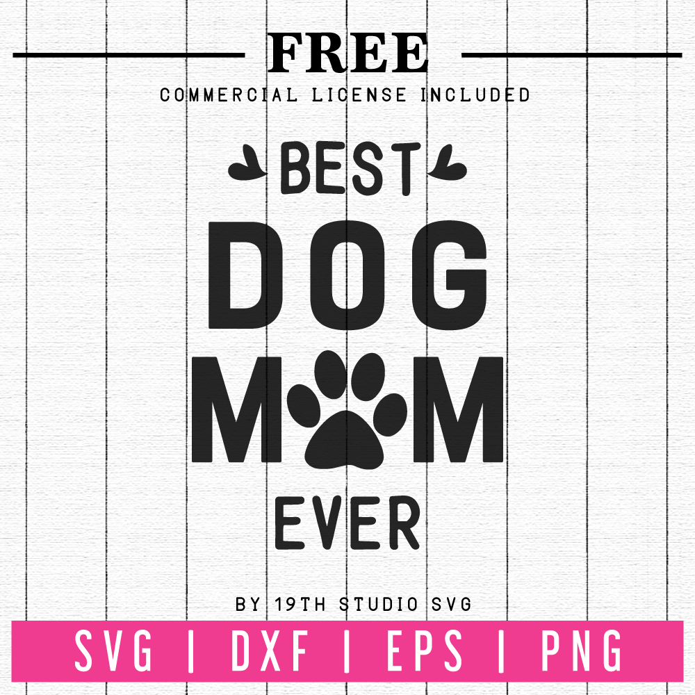 Free Best dog mom ever SVG | FB20 - Craft House SVG