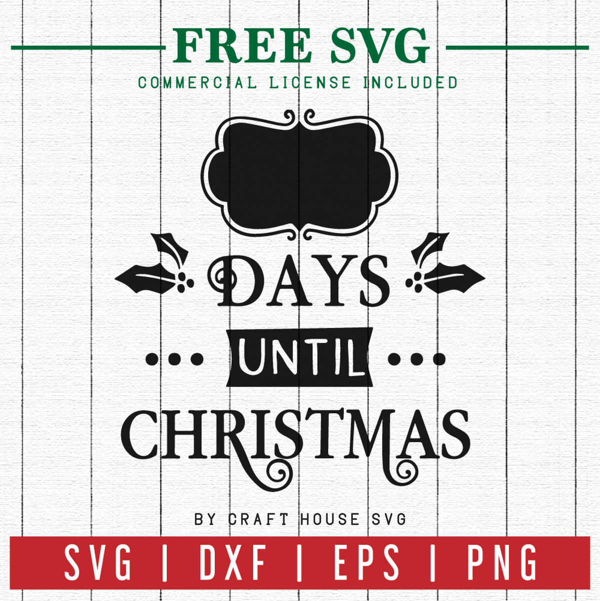 Download FREE | Christmas Countdown Sign SVG | FB16 - Craft House SVG