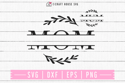 Download FREE Mom split monogram SVG | FB98 - Craft House SVG