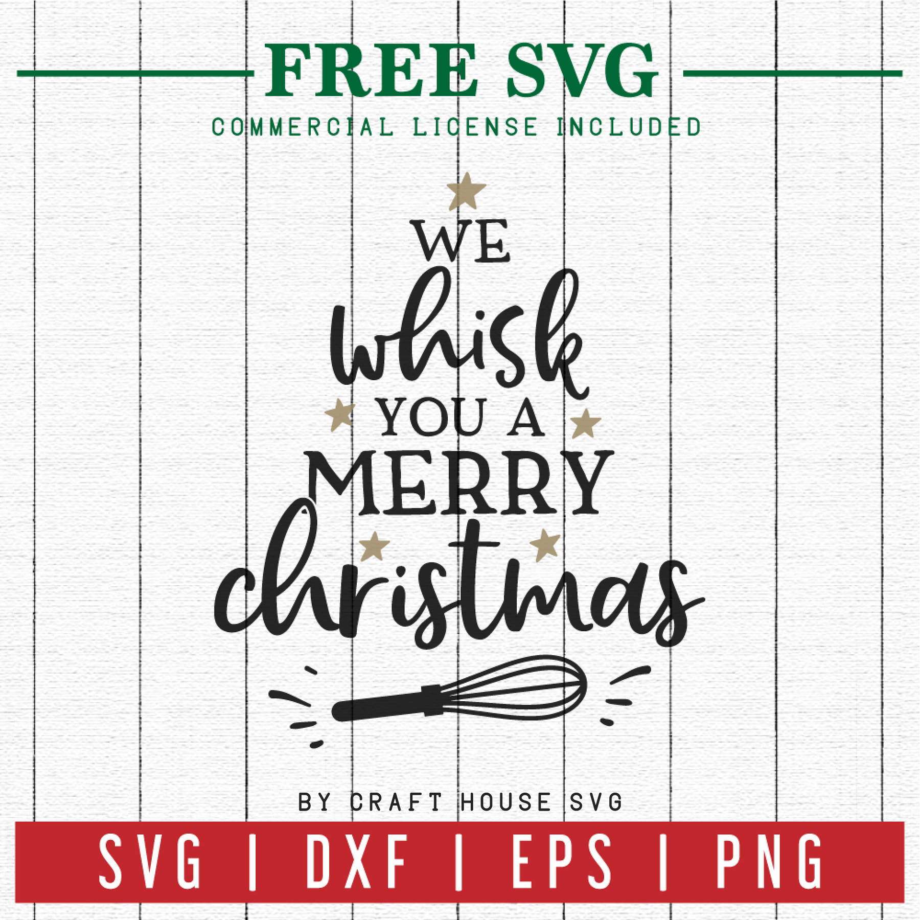 FREE | We whisk you a Merry Christmas | FB8 - Craft House SVG