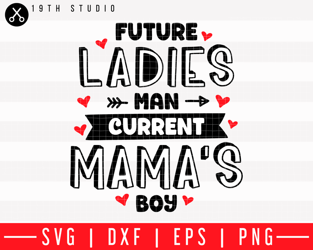 Free Free Mama&#039;s Boy Svg 453 SVG PNG EPS DXF File