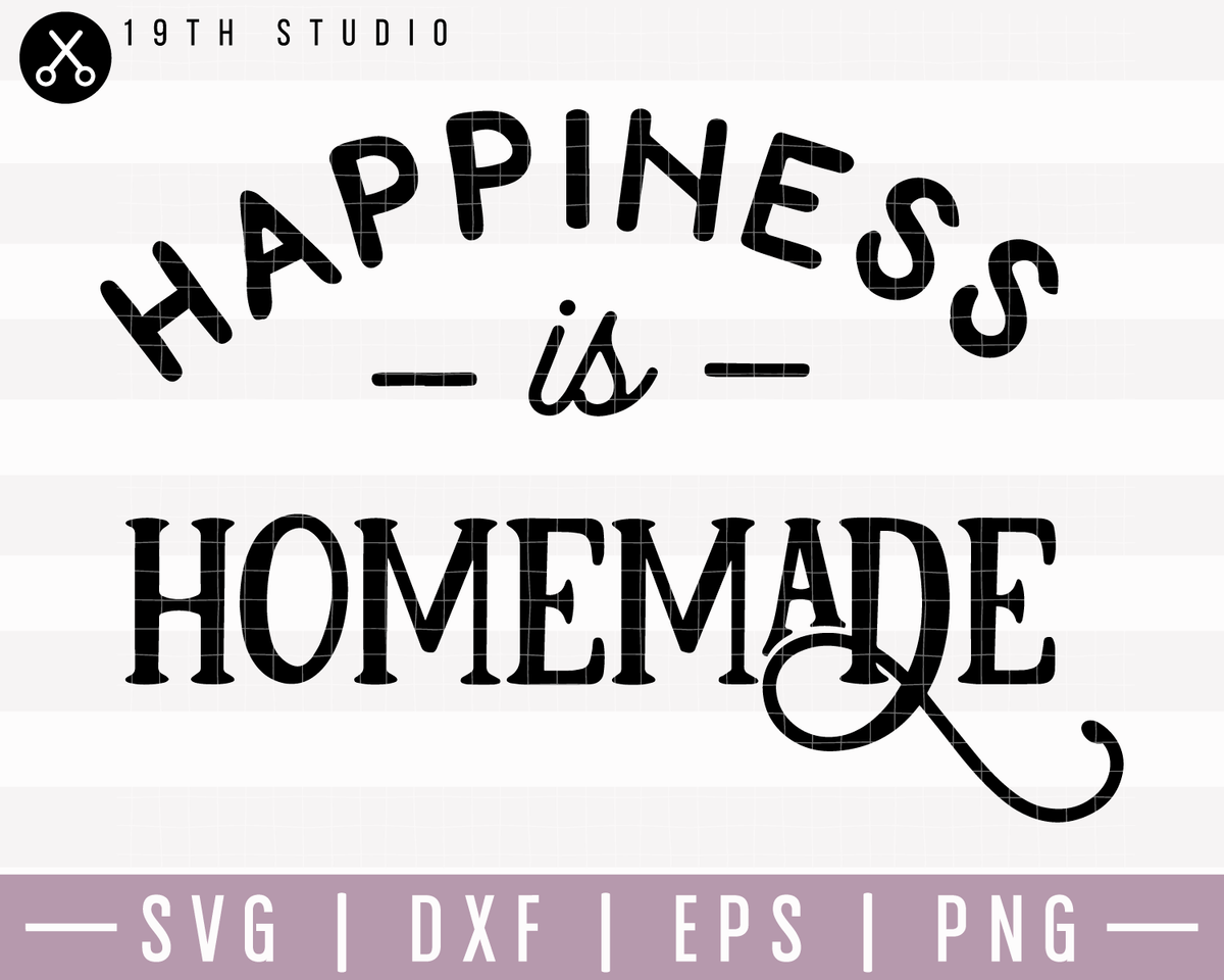 Download Happiness Is Homemade SVG | M22F7 - Craft House SVG