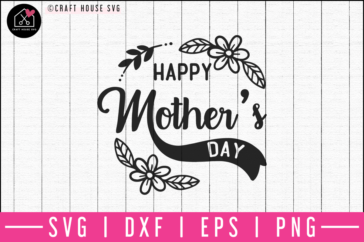 Download Happy mothers day SVG | M52F - Craft House SVG