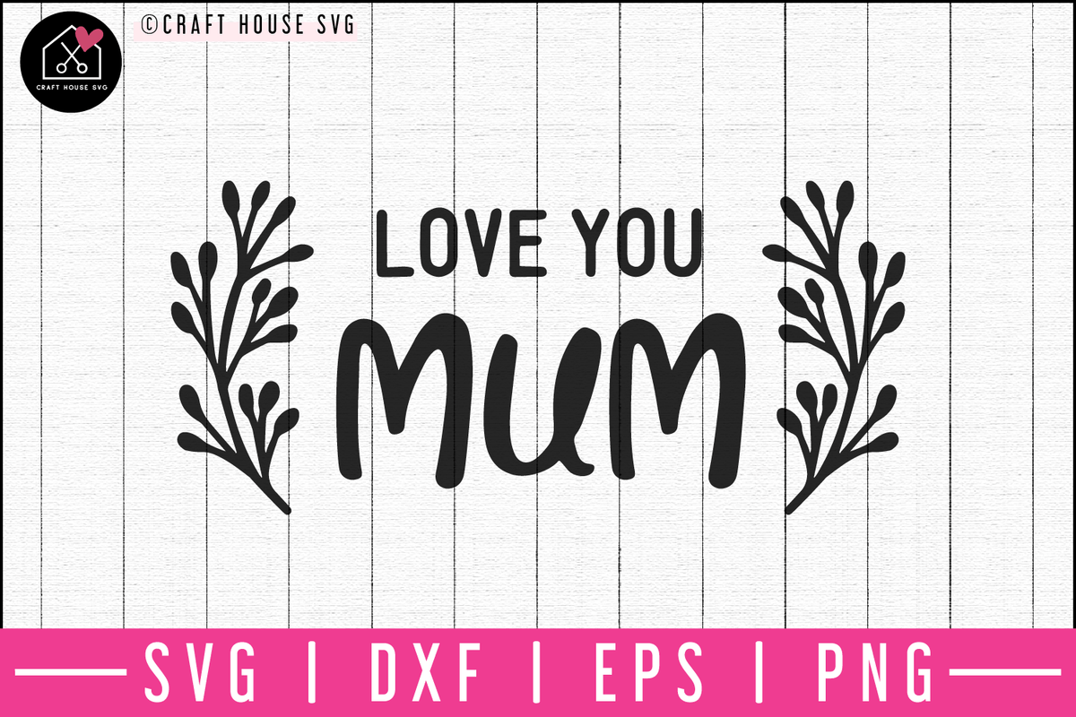 Free Free Love Svg Mom 528 SVG PNG EPS DXF File