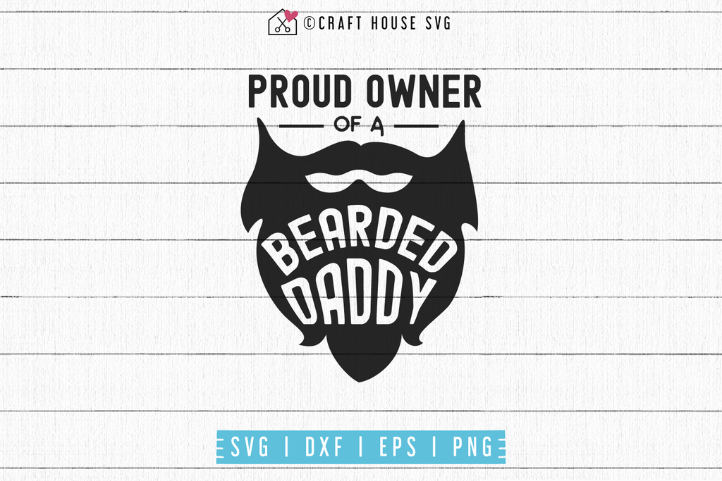 Download Proud Owner Of A Bearded Daddy Svg M53f Craft House Svg