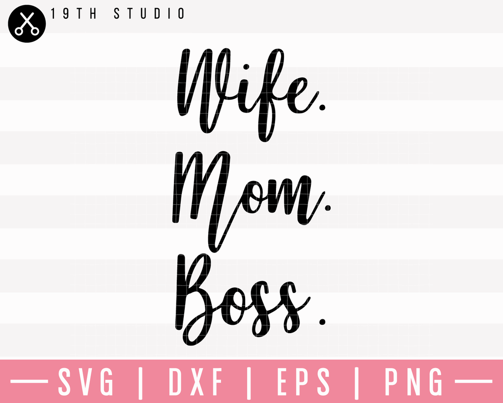 Download Wife Mom Boss Svg M23f35 Craft House Svg