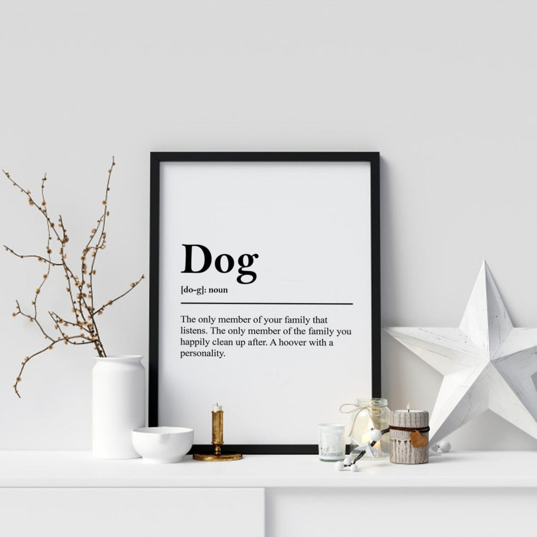 DOG Quote A4 UNFRAMED – Fireflies Designs