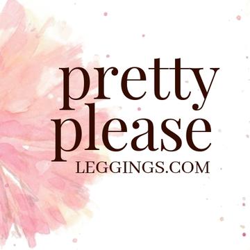 Pretty Please Leggings