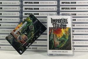 Imperial Doom - Expecting Death (Cassette) - Gore House Productions