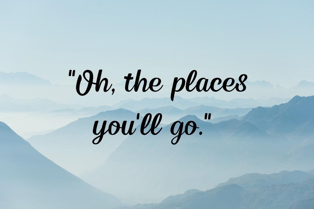 inspirational travel quotes mountainscape