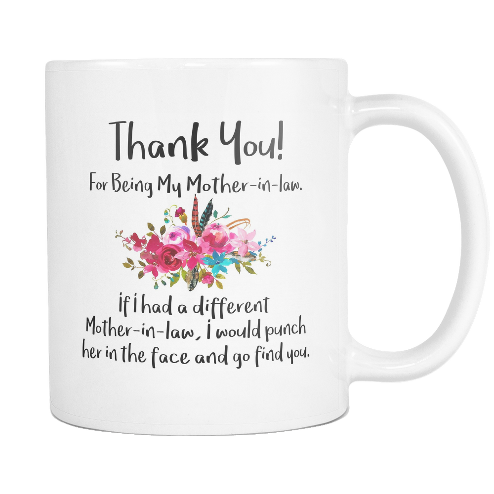 thank you for being my mother in law mug