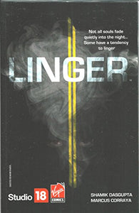 Linger, horror graphic novel comic by Dasgupta + Corraya