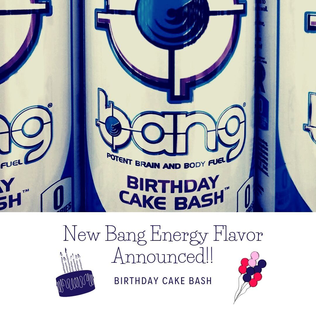 Birthday Cake Bang Birthday Cake Flavor Best Price Nutrition