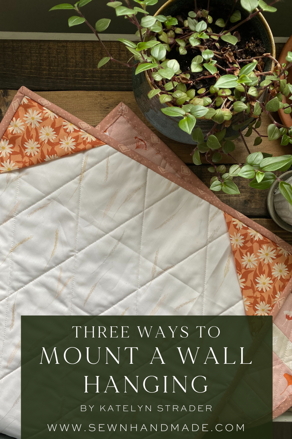 How to hang a quilt on a wall - Pieced Brain