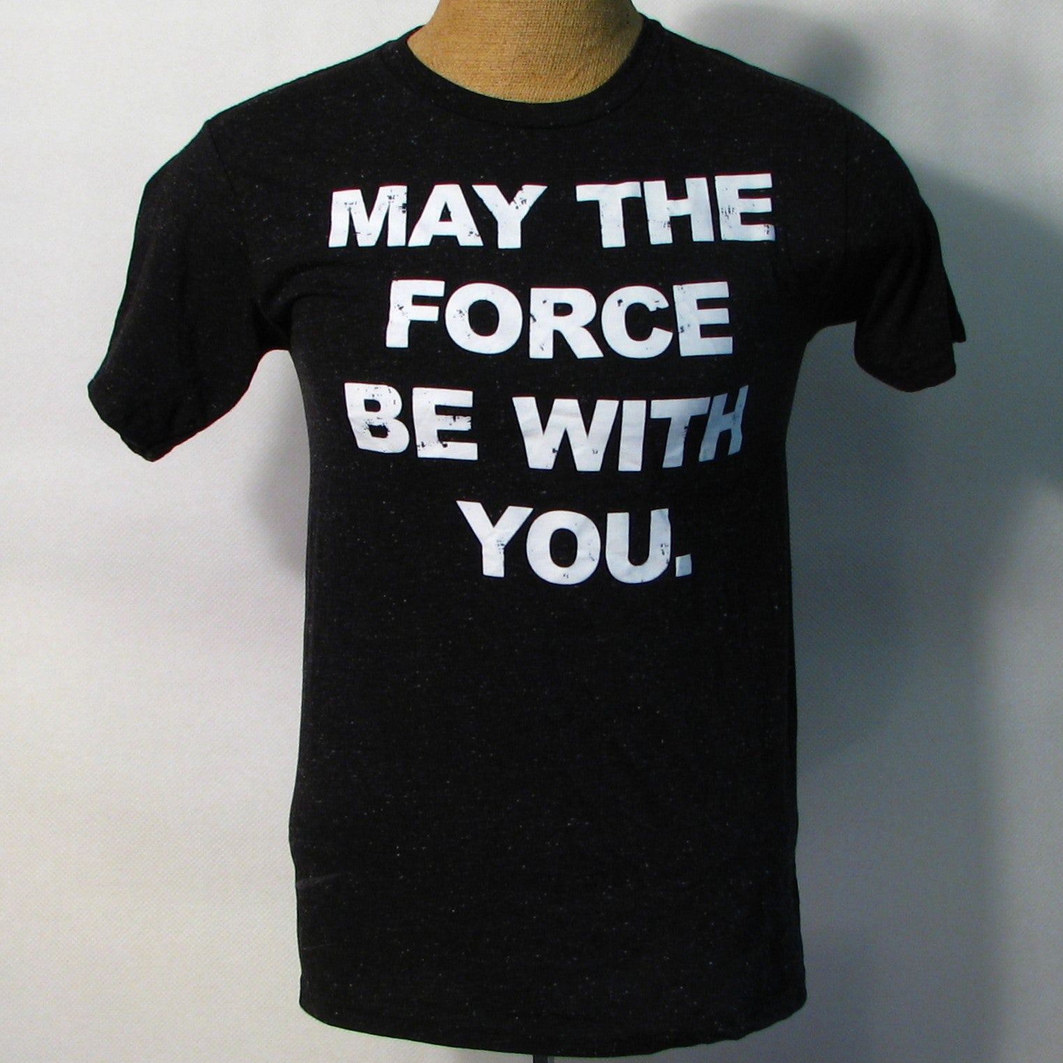 may the force be with you t shirt