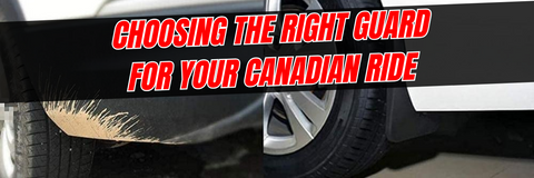 Choosing the Right Guard for Your Canadian Ride