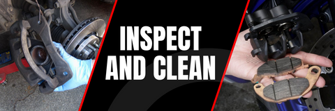 Inspect and Clean