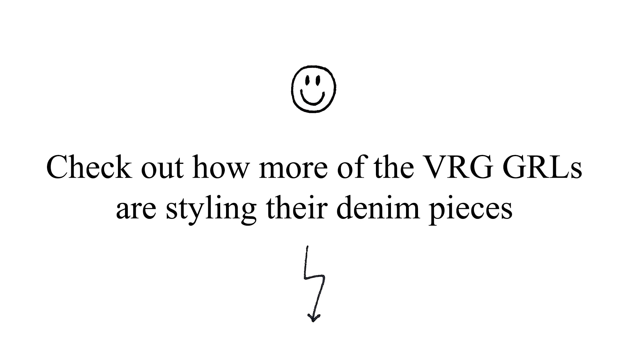 Check out how more of the VRG GRLs are styling their denim pieces