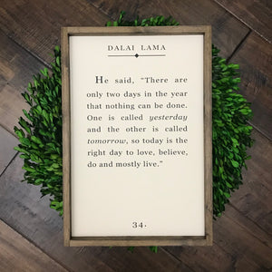 dalai lama quotes there are only two days